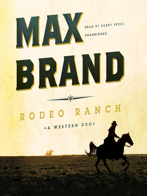 Title details for Rodeo Ranch by Max Brand - Available
